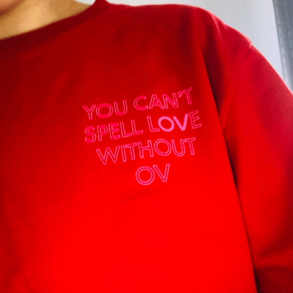 RARE You Can’t Spell Love Without OV sweatshirt